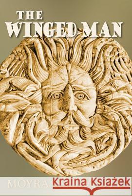 The Winged Man Moyra Caldecott 9781843194118 Bladud Books