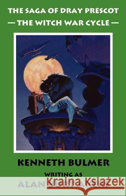The Witch War Cycle [The Saga of Dray Prescot Omnibus #10] Alan Burt Akers 9781843198765 Mushroom eBooks