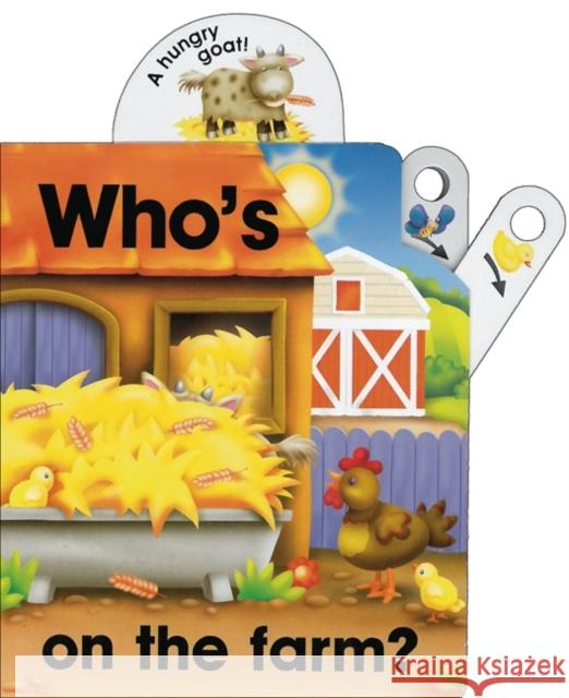 Flip Top: Who's on the Farm? Jane Wolfe, The Toy Box 9781843226529 Anness Publishing