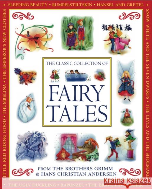 Classic Collection of Fairy Tales Grimm Jacob Wilhelm & Anderson Hans Christian 9781843227878