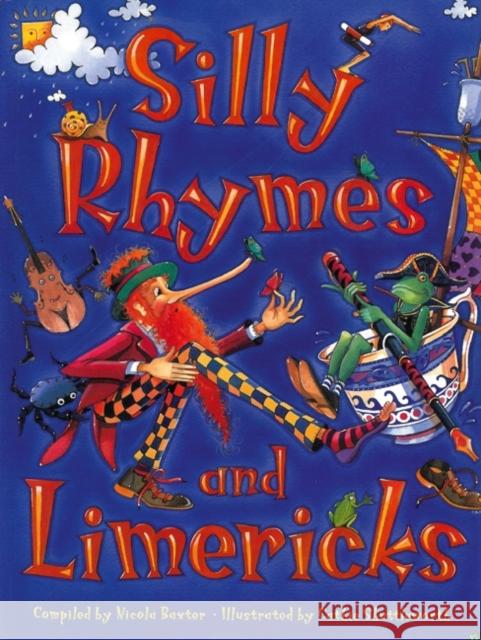 Silly Rhymes and Limericks Cathie Shuttleworth, Nicola Baxter 9781843228660