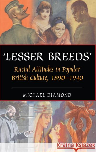 Lesser Breeds Diamond, Michael 9781843312161 Anthem Press