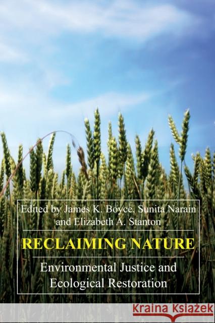 Reclaiming Nature Boyce, James K. 9781843312352 Anthem Press