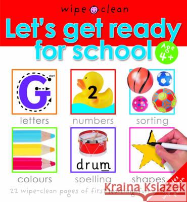 Let'S Get Ready for School : Let'S Get Ready for School Priddy, Roger 9781843329374 Let's Get Ready for School