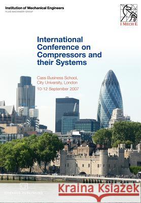 International Conference on Compressors and Their Systems Of Institutio 9781843344186 Chandos Publishing (Oxford)