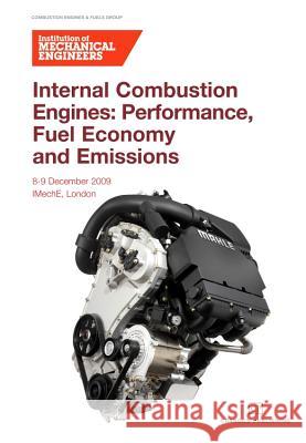 Internal Combustion Engines: Performance, Fuel Economy and Emissions  9781843346074 Woodhead Publishing
