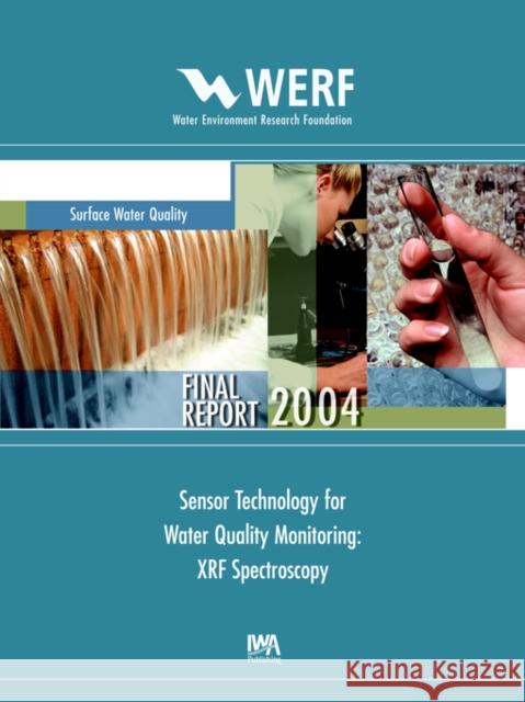 Sensor Technology for Water Quality Monitoring Dennis Connolly 9781843397250 IWA Publishing