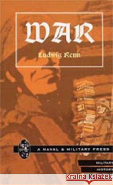 War Ludwig Renn 9781843421986