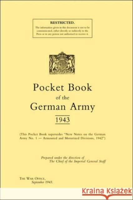 Pocket Book of the German Army 1943 War Office 9781843424048