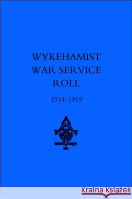 Wykehamist War Service Roll J.Trant Bramston 9781843424239 Naval & Military Press Ltd