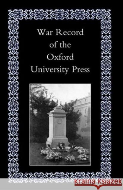 War Record of the University Press, Oxford Naval & Military Press 9781843424277 Naval & Military Press Ltd