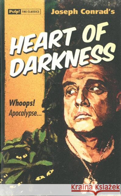 Heart of Darkness Conrad, Joseph 9781843444725