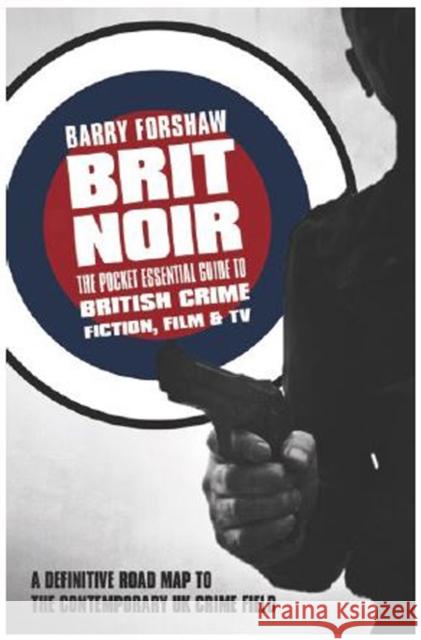 Brit Noir Barry Forshaw 9781843446408