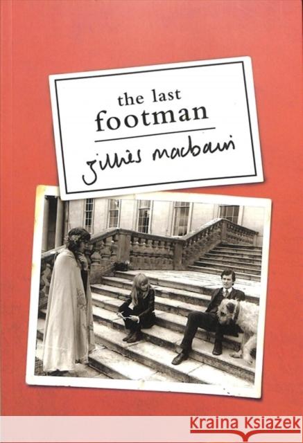 The Last Footman Gillies Macbain 9781843517658 The Lilliput Press Ltd