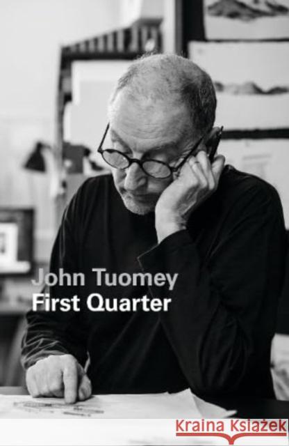 First Quarter John Tuomey 9781843518747 The Lilliput Press Ltd