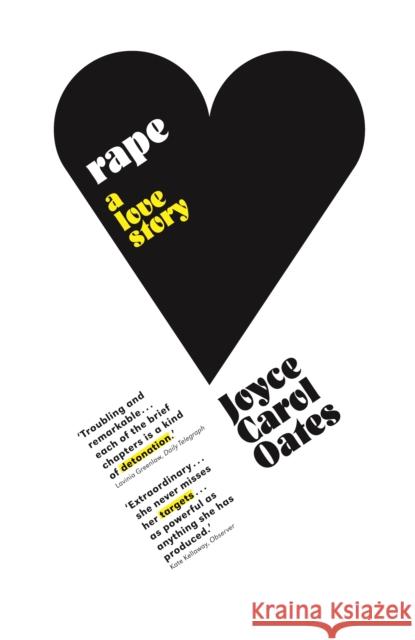Rape: A Love Story Joyce Carol Oates 9781843544135