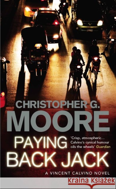 Paying Back Jack Moore, Christopher G. 9781843547969
