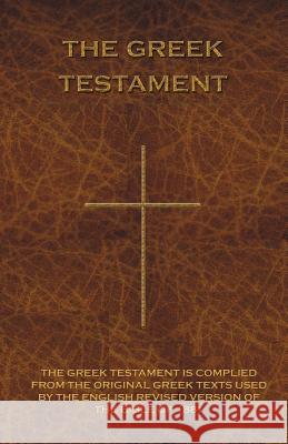 The Greek Testament: Novum Testamentum Graece Palmer, E. 9781843560234 Simon Wallenburg Press