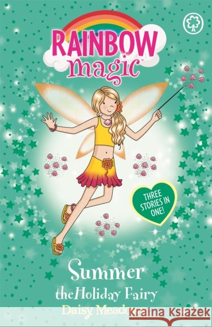 Rainbow Magic: Summer The Holiday Fairy: Special Daisy Meadows 9781843629603