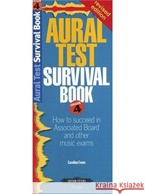 Aural Test Survival Book, Grade 4 (Rev. Edition)  9781843670438 Faber Music Ltd