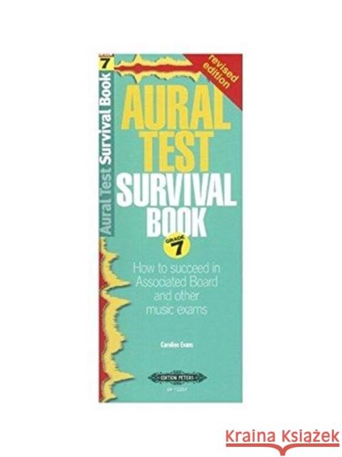 Aural Test Survival Book, Grade 7 (Rev. Edition)  9781843670469 Faber Music Ltd