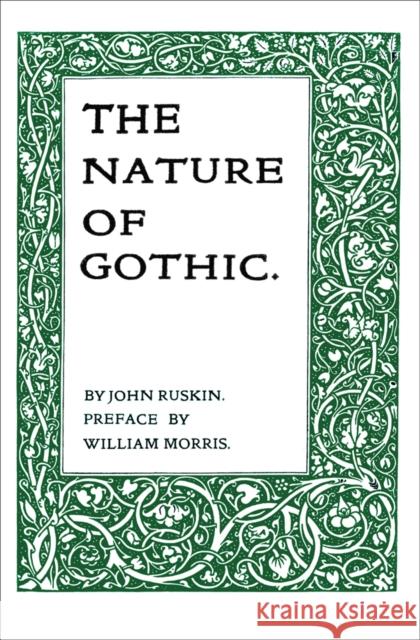 The Nature of Gothic William Morris 9781843681014 Pallas Athene Publishers