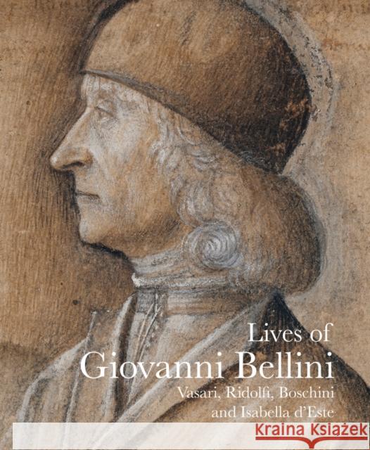 Lives of Giovanni Bellini Davide Gasparotto 9781843681496 Pallas Athene Publishers