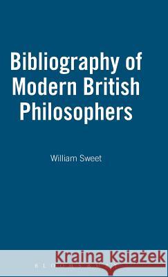 Bibliography of Modern British Philosophy Mark Spencer John G. Slater 9781843711117 Thoemmes Press