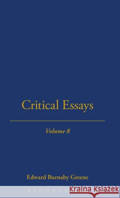 Critical Essays Edward Burnaby Greene 9781843714019 University of Chicago Press