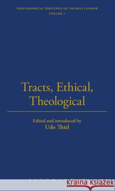 Tracts, Ethical, Theological Cooper, Thomas 9781843715993