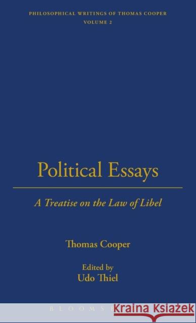Political Essays Steven Ed. Cooper Thomas Cooper 9781843716006 Thoemmes Press