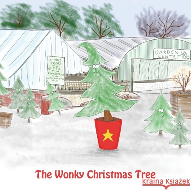 The Wonky Christmas Tree Kerry Allen 9781843756293