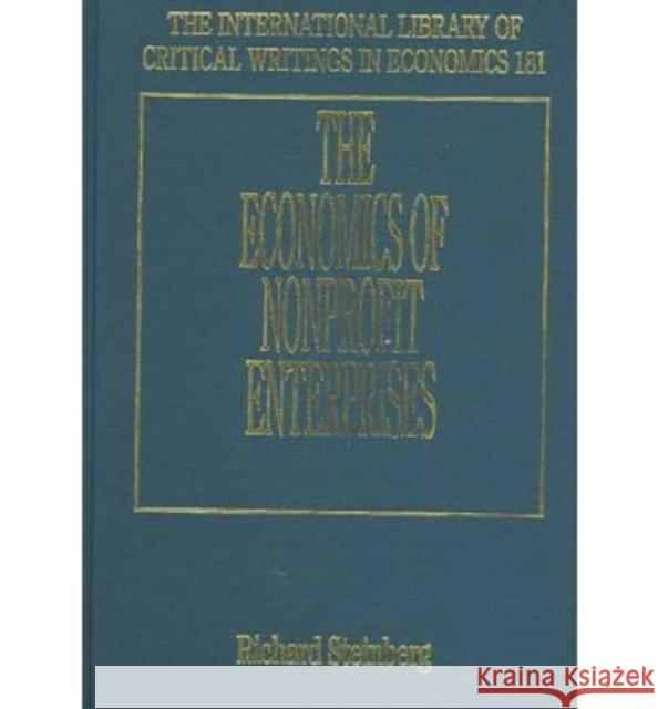 Economics of Nonprofit Enterprises Richard H Steinberg 9781843760368