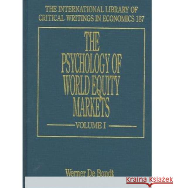 The Psychology of World Equity Markets  9781843760375 Edward Elgar Publishing Ltd