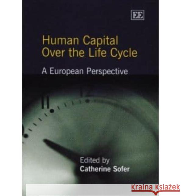 Human Capital Over the Life Cycle Sofer  9781843760672 BERTRAMS