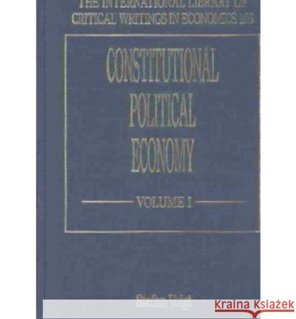 Constitutional Political Economy  9781843761723 Edward Elgar Publishing Ltd