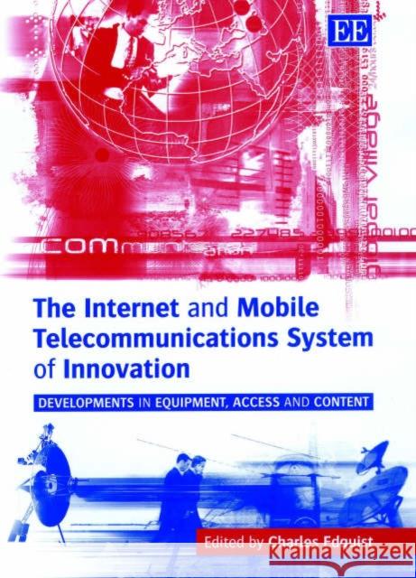 Internet and Mobile Telecommunications System of Innovation Charles Edquist 9781843762324
