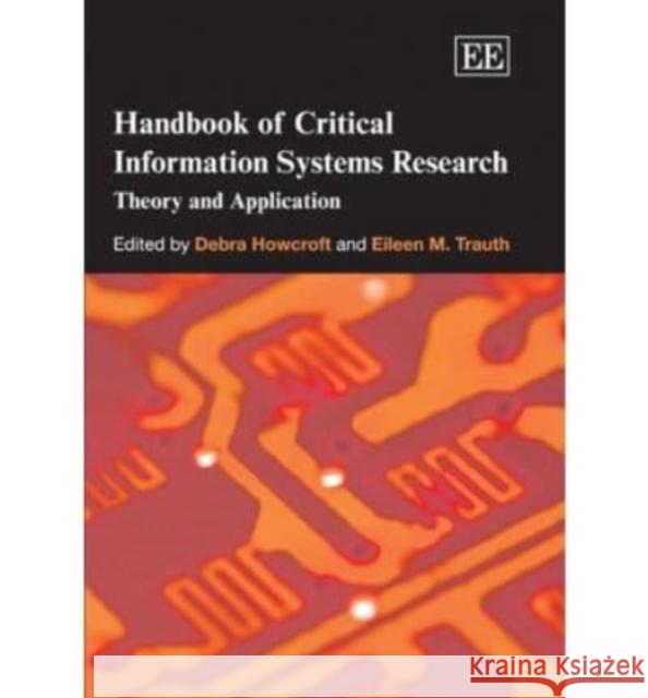 Handbook of Critical Information Systems Research: Theory and Application  9781843764786 Edward Elgar Publishing Ltd