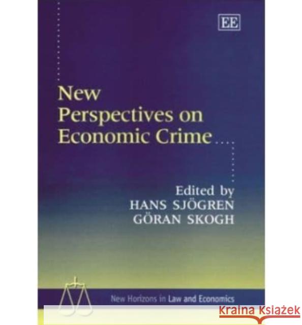 New Perspectives on Economic Crime  9781843766452 Edward Elgar Publishing Ltd