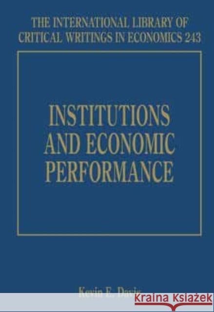 Institutions and Economic Performance  9781843768722 Edward Elgar Publishing Ltd