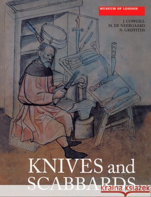 Knives and Scabbards J Cowgill 9781843833536 Boydell & Brewer Ltd