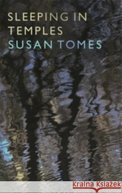 Sleeping in Temples Susan Tomes 9781843839750 Boydell Press