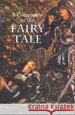 A Companion to the Fairy Tale Hilda Ellis Davidson Anna Chaudhri 9781843840817 D.S. Brewer