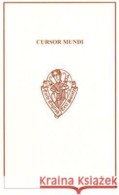 Cursor Mundi: A Northumbrian Poem of the XIVth Century Richard Morris 9781843841036 Early English Text Society