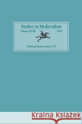 Defining Medievalism(s) II Karl Fugelso 9781843842101