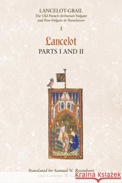 Lancelot, Part 1/Lancelot, Part 2 Lacy, Norris J. 9781843842262