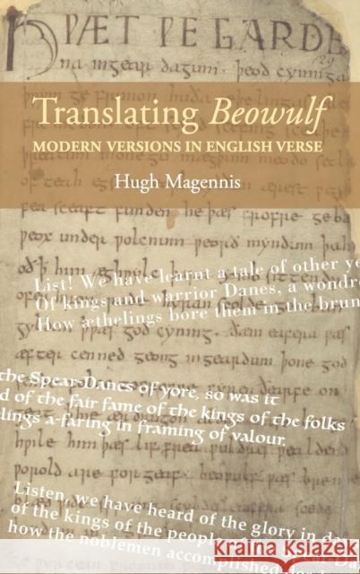 Translating Beowulf: Modern Versions in English Verse Magennis, Hugh 9781843842613