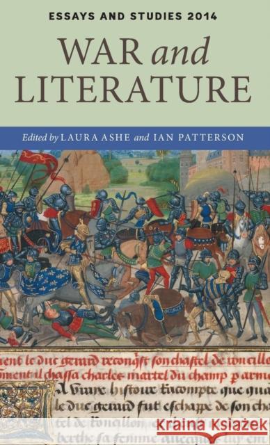War and Literature Laura Ashe Ian Patterson 9781843843818 Boydell & Brewer