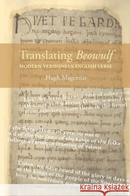 Translating Beowulf: Modern Versions in English Verse Hugh Magennis 9781843843948