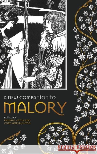 A New Companion to Malory Megan G. Leitch Cory J. Rushton 9781843845232